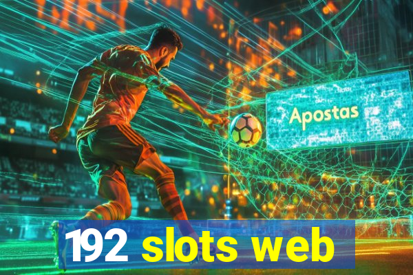192 slots web